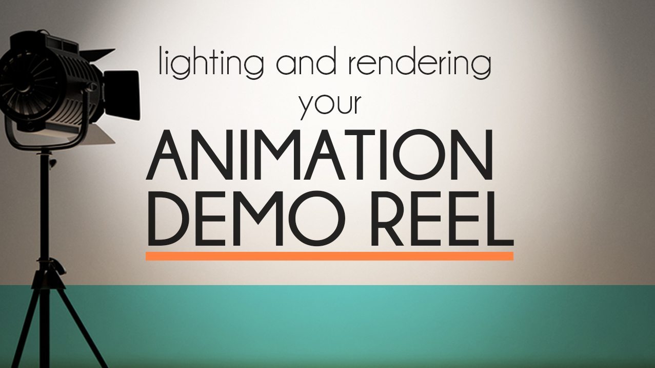 Lighting and rendering you animation demo reel